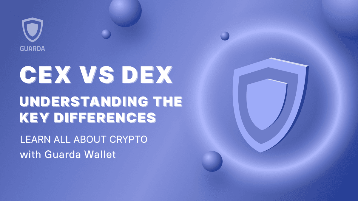 CEX vs DEX: Understanding the Differences and Choosing the Right Exchange 